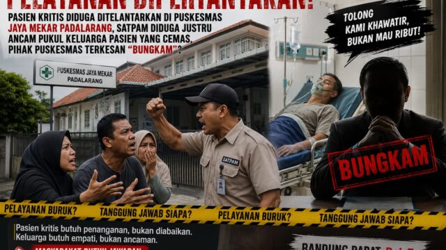 PELAYANAN DIPERTANYAKAN! Pasien Kritis Diduga Ditelantarkan di Puskesmas Jaya Mekar Padalarang, Oknum Satpam Diduga Justru Ancam Pukul Keluarga Pasien yang Cemas, Pihak Puskesmas Terkesan “Bungkam”